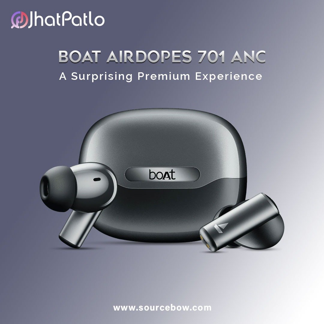  Boat Airdopes 701 ANC – A Surprising Premium Experience